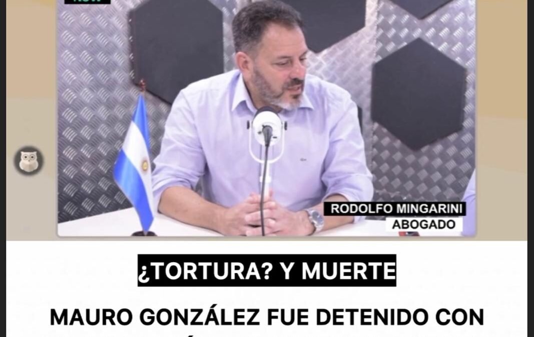Mauro Daniel González: lo que el Estado provincial todavía no explica